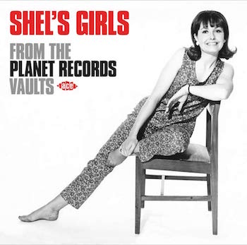 V.A. - Shel's Girls : From The Planet Records Vaults - Klik op de afbeelding om het venster te sluiten